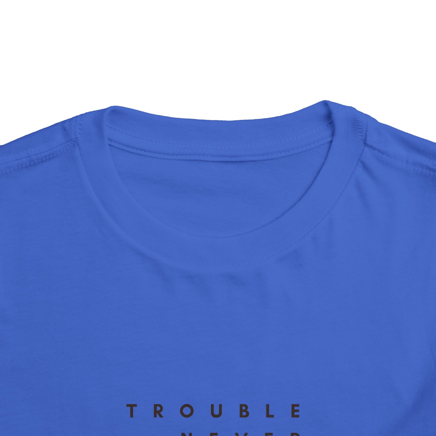 TROUBLE NEVER LOOKED SO SWEET Toddler Short Sleeve Tee