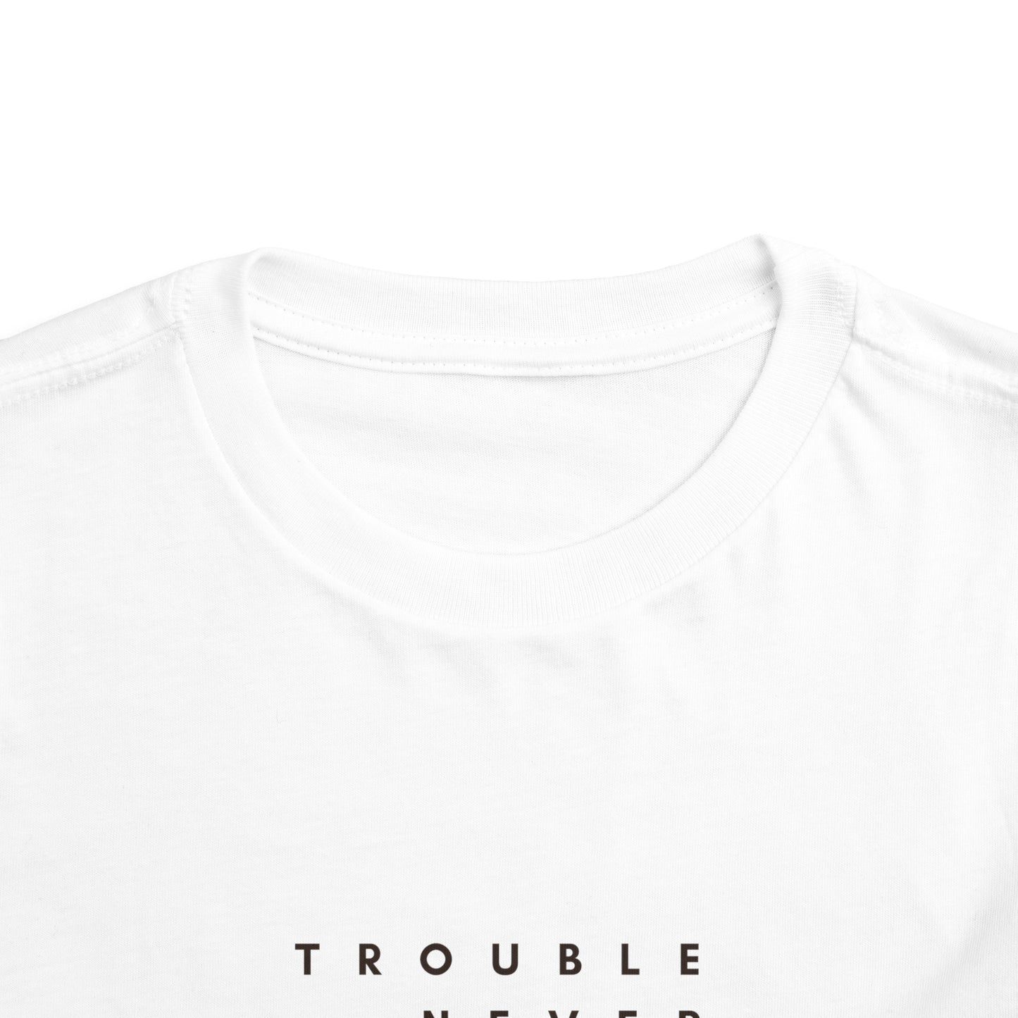 TROUBLE NEVER LOOKED SO SWEET Toddler Short Sleeve Tee