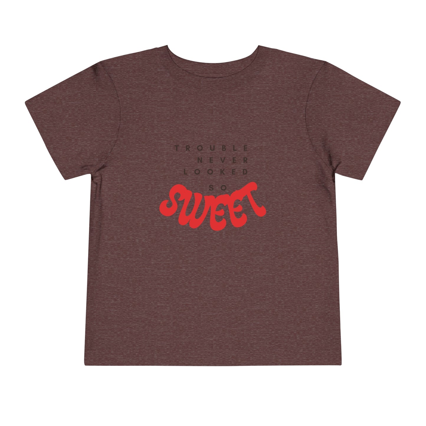 TROUBLE NEVER LOOKED SO SWEET Toddler Short Sleeve Tee